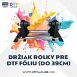 Držák role pro DTF fólii