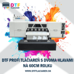 DTF Tiskárna na 60cm rolku se dvěma hlavami